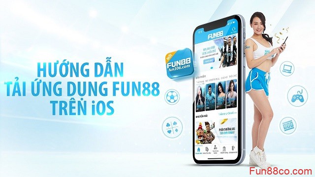 Cách tải ứng dụng Fun88 trên iOS